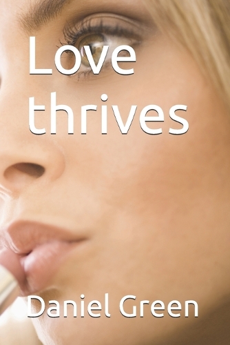 Love thrives