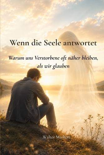 Wenn die Seele antwortet