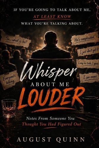 Whisper about me Louder