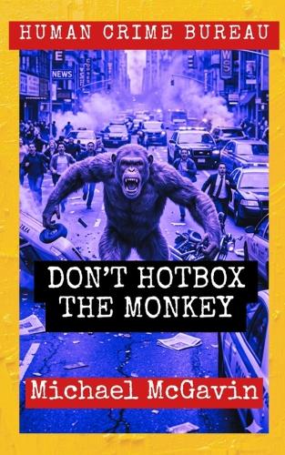 Don't Hotbox the Monkey