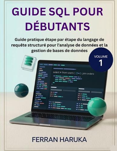 GUIDE SQL POUR DÉBUTANTS Vol.1