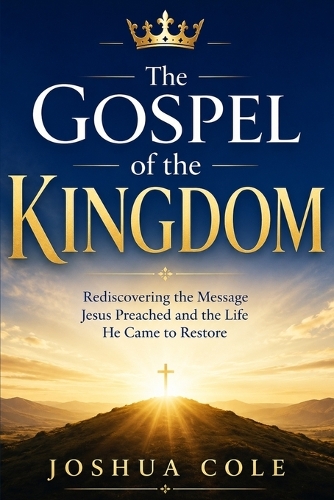 The Gospel of the Kingdom