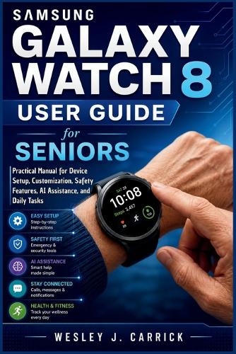 Samsung Galaxy Watch 8 User Guide for Seniors