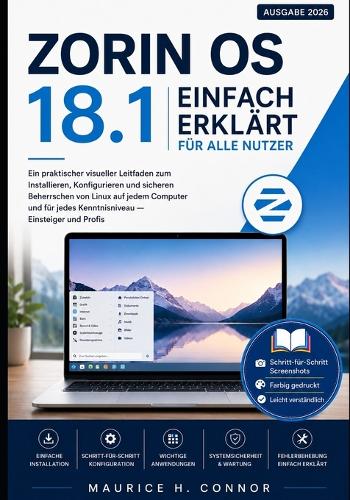 Zorin OS 18 einfach erklärt für alle Nutzer