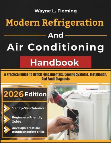 Modern Refrigeration and Air Conditioning Handbook