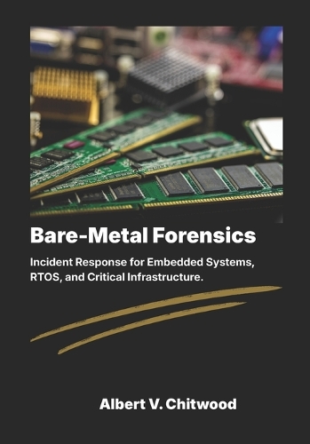 Bare-Metal Forensics