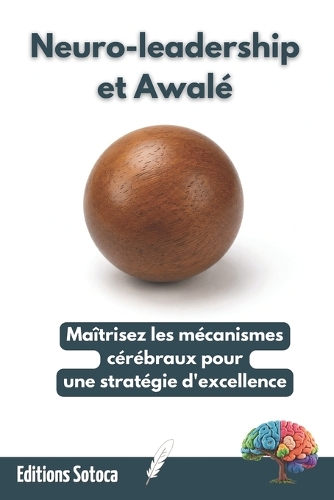 Neuro-leadership et Awalé