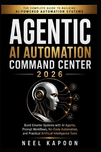 Agentic AI Automation Command Center 2026