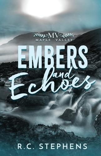 Embers and Echoes