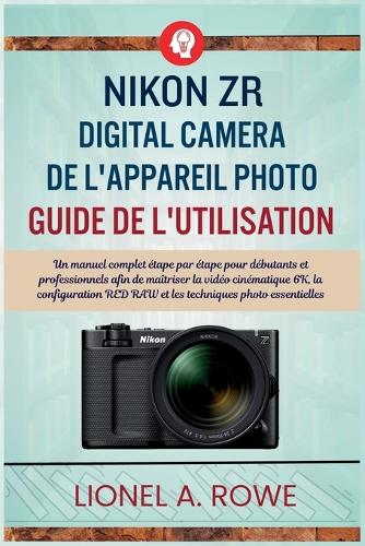 Nikon ZR Digital Camera de l'appareil photo Guide de l'utilisation