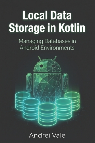 Local Data Storage in Kotlin