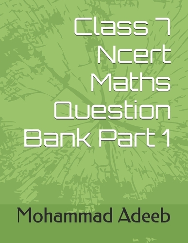 Class 7 Ncert Maths Question Bank Part 1