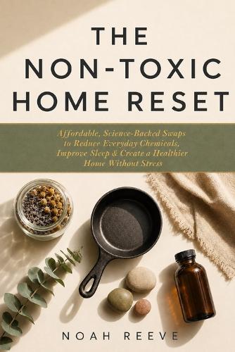 The Non-Toxic Home Reset