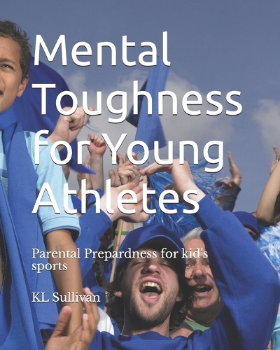 Mental Toughness for Young Athletes