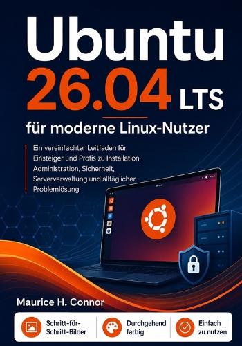 Ubuntu 26.04 LTS für moderne Linux-Nutzer
