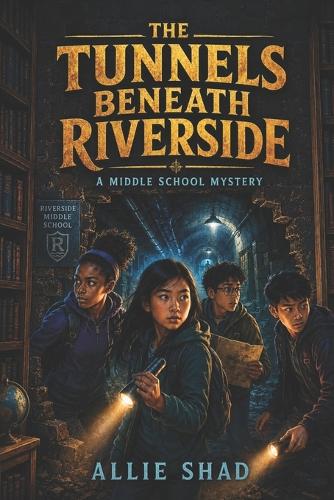 The Tunnels Beneath Riverside