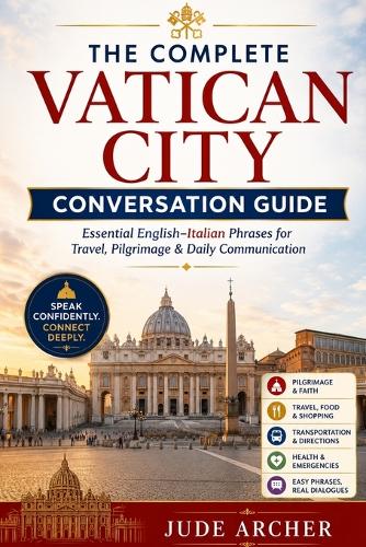The Complete Vatican City Conversation Guide