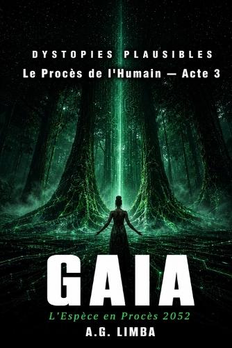GAIA L'Espèce en Procès 2052