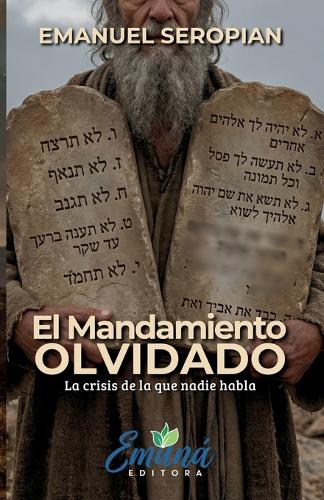 El Mandamiento OLVIDADO
