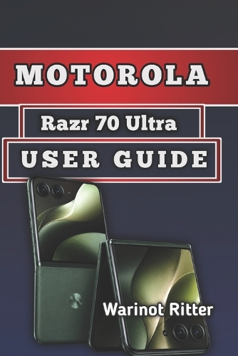 Motorola Razr 70 Ultra User Guide