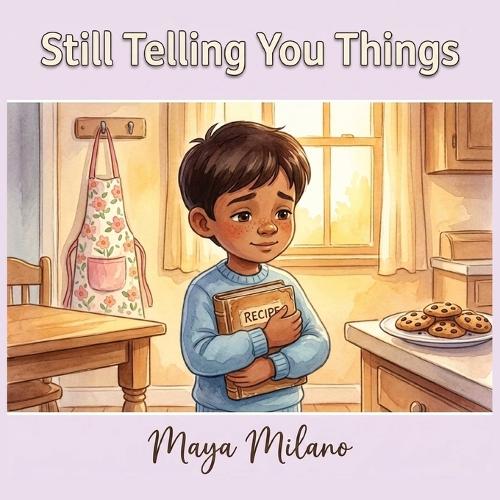 Still Telling You Things