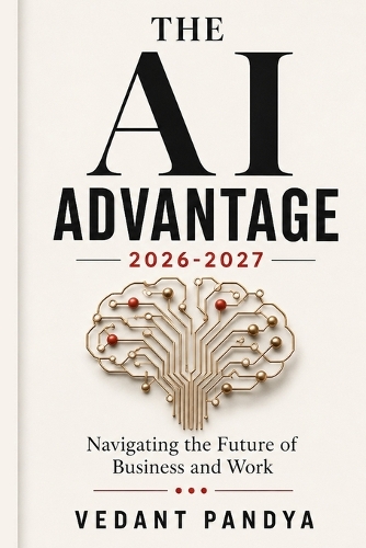 The AI Advantage 2026-2027
