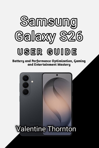 Samsung Galaxy S26 User Guide