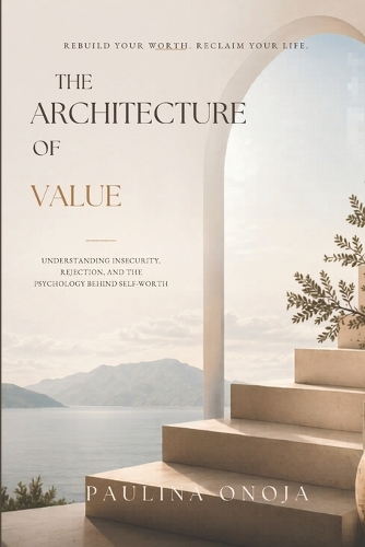 The Architecture of Value
