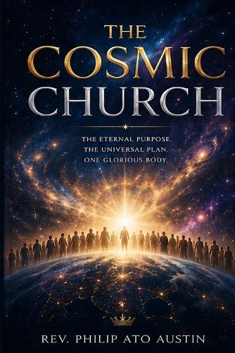 The Cosmic Church