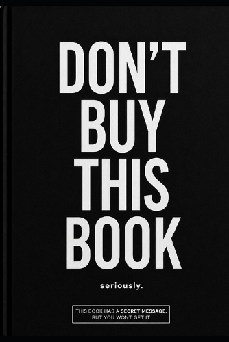 Don't Buy This Book