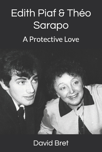 Edith Piaf & Théo Sarapo