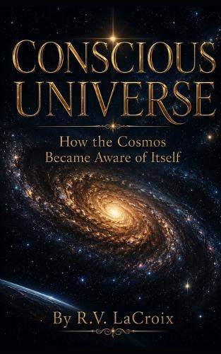 Conscious Universe