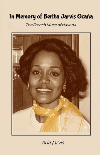 In Memory of Bertha Jarvis Ocaña