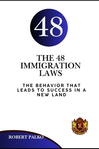 The 48 Immigration Laws
