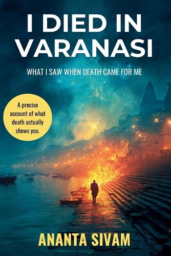 I Died in Varanasi
