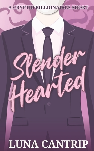 Slender Hearted