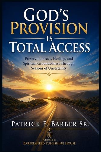 God's Provision Is Total Access