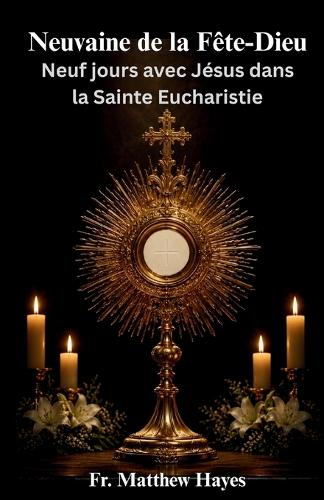 Neuvaine de la Fête-Dieu