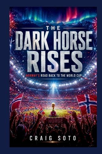 The Dark Horse Rises