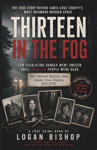 Thirteen in the Fog