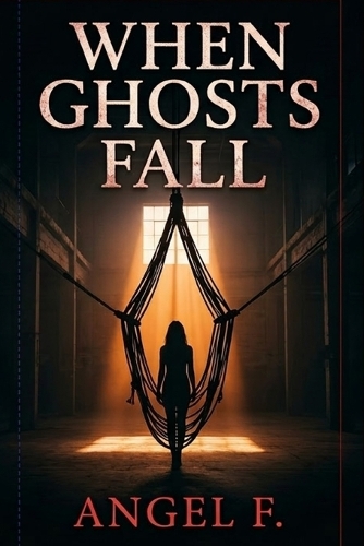 When Ghost Fall