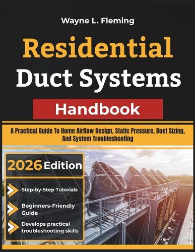 Residential Duct Systems Handbook