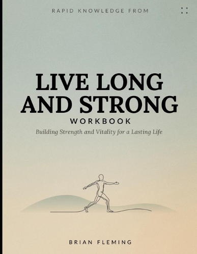 Rapid Knowledge from Live Long and Strong