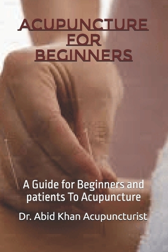 Acupuncture for Beginners