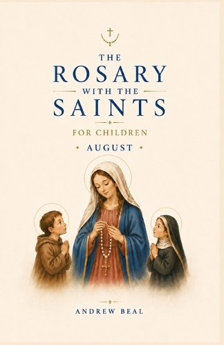 The Rosary with the Saints for Children