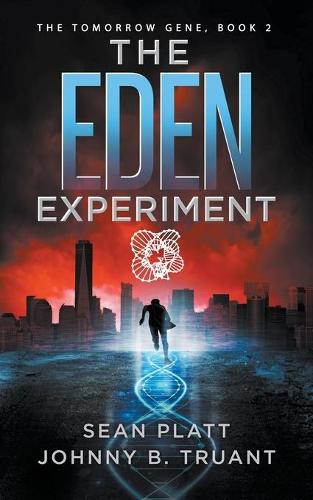 The Eden Experiment