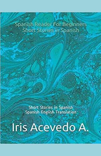 Spanish Reader for Beginners-Short Stories in Spanish