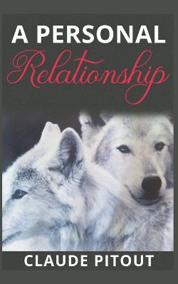 A Personal Relationship