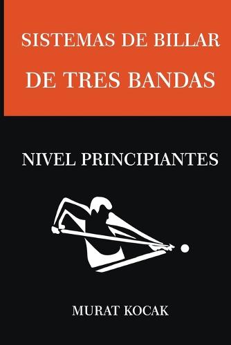 Sistemas de Billar De Tres Bandas - Nivel Principiantes