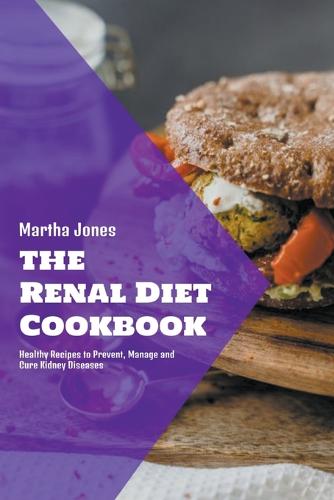 The Renal Diet Cookbook